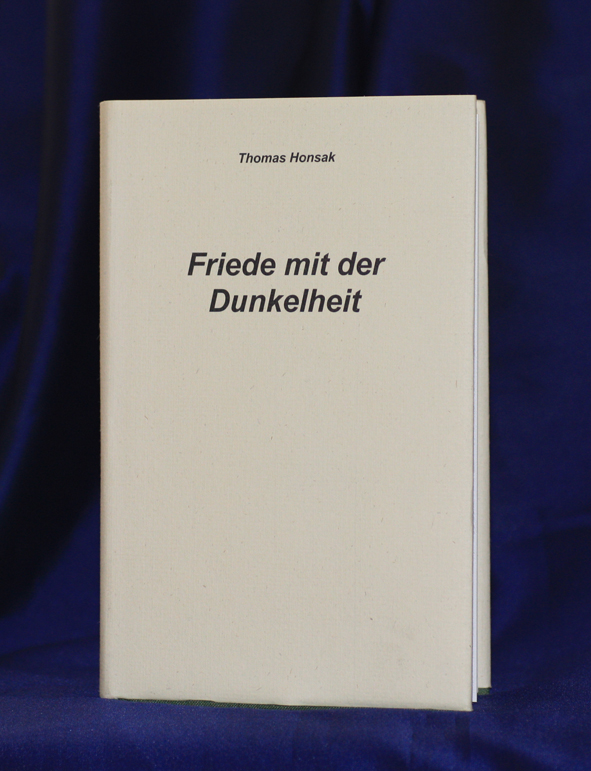 Friede mit der Dunkelheit